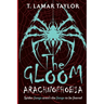 The Gloom: Arachnophobia