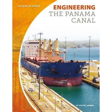 Engineering the Panama Canal