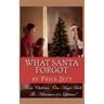 What Santa Forgot