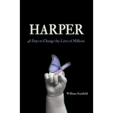 Harper: 48 Days to Change the Lives of Millions