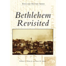 Bethlehem Revisited