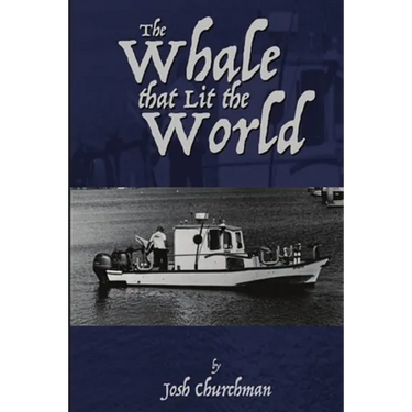 The Whale that Lit the World