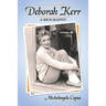 Deborah Kerr: A Biography