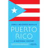 Puerto Rico: A National History