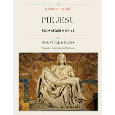 Pie Jesu, from Requiem, Op. 48: For Medium, High and Low Voices