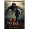 Until the End