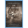 Dreaming of Zen Archery: A Collection of Zen Archery Poetry