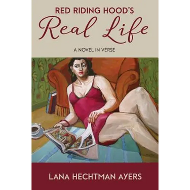 Red Riding Hood's Real Life: a novel in verse
