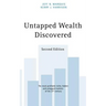 Untapped Wealth Discovered: 2nd Edition