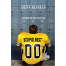 Stupid Fast