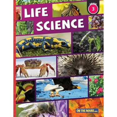 Life Science Grade 3: Growth & Changes in Plants; and Animal Life Cycles: Growth & Changes in Plants; and Animal Life Cycles