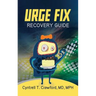 Urge Fix Recovery Guide