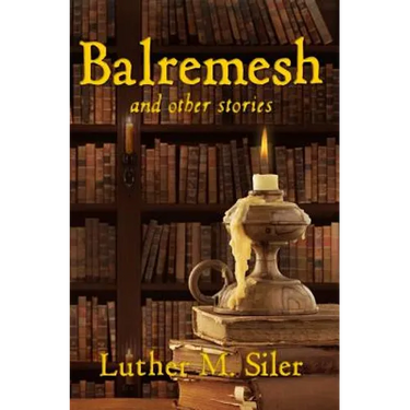 Balremesh and Other Stories
