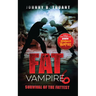 Fat Vampire 6: Survival of the Fattest