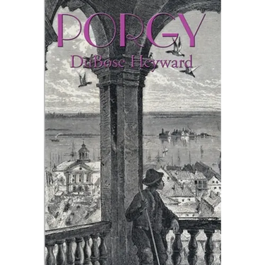 Porgy: The Novel that Inspired Porgy and Bess