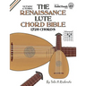 The Renaissance Lute Chord Bible: G Tuning 1,728 Chords