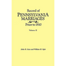 Record of Pennsylvania Marriages Prior to 1810. in Two Volumes. Volume II
