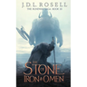 The Stone of Iron and Omen (The Runewar Saga #3)
