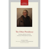 The Other Presidency: Thomas Jefferson and the American Philosophical Society