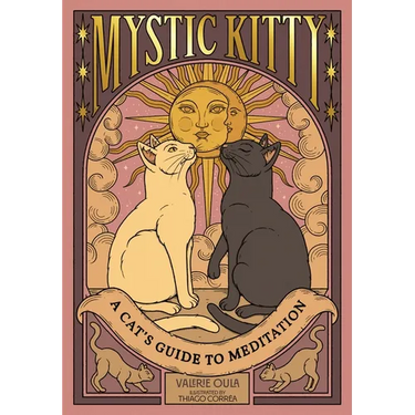Mystic Kitty: A Cat's Guide to Meditation