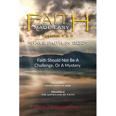 Faith Made Easy: "Have Faith in God"
