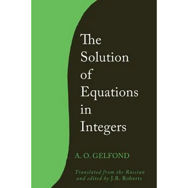 The Solution of Equations in Integers