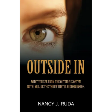 Outside In: What you see from the outside is often nothing like the truth that is hidden inside.