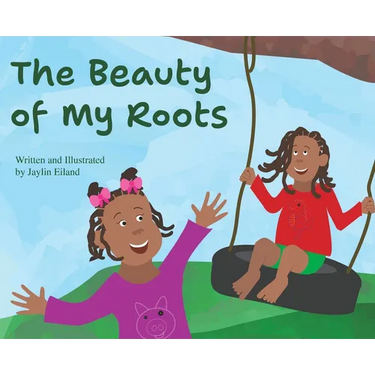 The Beauty of My Roots