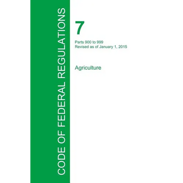 Code of Federal Regulations Title 7, Volume 8, January 1, 2015