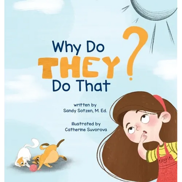 Why Do They Do That?