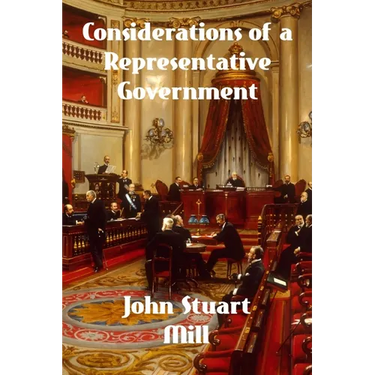 Considerations on Representative Government