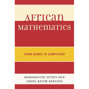 African Mathematics: From Bones to Computers