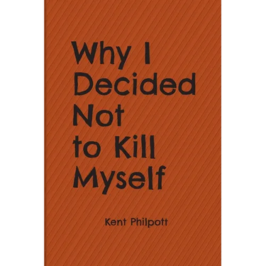 Why I Decided Not to Kill Myself