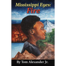 Mississippi Eyes: Fire