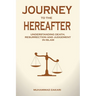 Journey to the Hereafter: Understanding Death, Resurrection, and Judgment in Islam