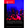 The Routledge Handbook of Strategic Communication