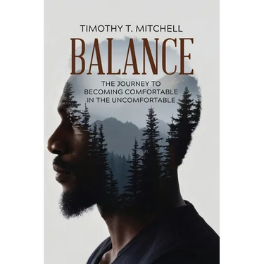 Balance: The Journey to Becoming Comfortable in the Uncomfortable
