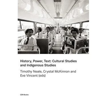 History, Power, Text: Cultural Studies and Indigenous Studies