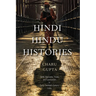 Hindi Hindu Histories: Caste, Ayurveda, Travel, and Communism in Early-Twentieth-Century India