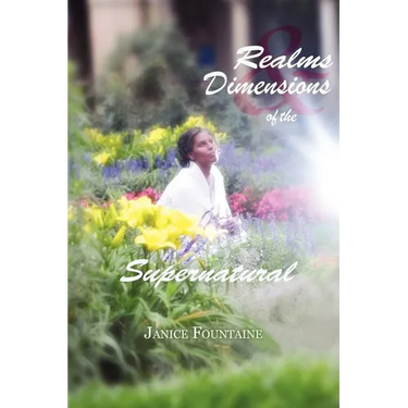 Realms and Dimensions of the Supernatural