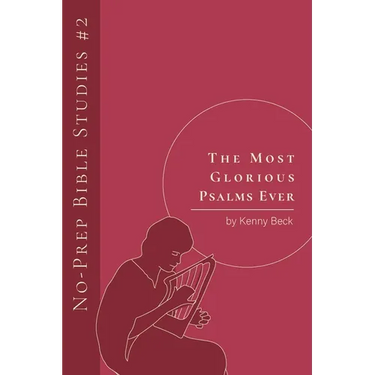 The Most Glorious Psalms Ever