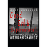 Good, Evil & Supernatural...: Ghost Storybook