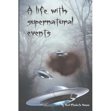 A life with supernatural events