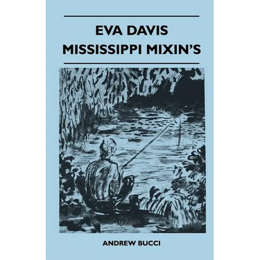 Eva Davis Mississippi Mixin's