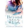 Beyond Gray Skies