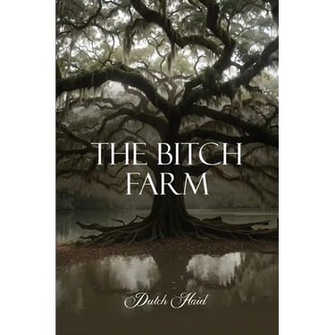 The Bitch Farm