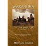 Wakanisha: Is Love Enough