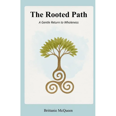 The Rooted Path: A Gentle Return to Wholeness