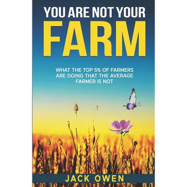 You Are Not Your Farm: What the top 5% of farmers are doing that the average farmer is not