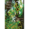 With This Body: Poems